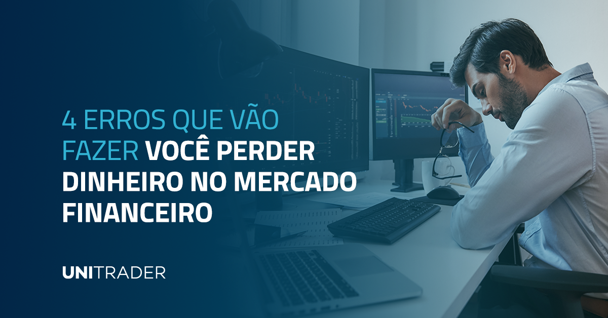 perder dinheiro no Mercado Financeiro
